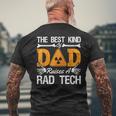 The Best Kind Dad Raises A Rad Tech Xray Rad Techs Radiology Men's Back Print T-shirt Gifts for Old Men