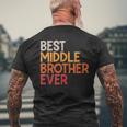Best Middle Brother Ever Sibling Vintage Middle Brother Mens Back Print T-shirt Gifts for Old Men