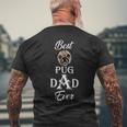Best Pug Dad Ever Fathers Day For Pug Lovers Men's Back Print T-shirt Gifts for Old Men