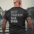 Best Truckin Dad Ever For MenFathers Day Men's Back Print T-shirt Gifts for Old Men