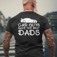 Car Guys Make The Best Dads Father Car Lovers Funny Mens Back Print T-shirt Gifts for Old Men