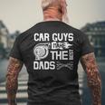 Car Guys Make The Best Dads Fathers Day Mechanic Dad Mens Back Print T-shirt Gifts for Old Men
