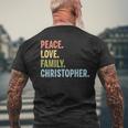 Christopher Last Name Peace Love Family Matching Mens Back Print T-shirt Gifts for Old Men
