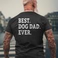 Cute Fathers Day Best Dog Dad Ever Dads Puppy Lover Men's Back Print T-shirt Gifts for Old Men