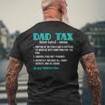 Dad Tax Dad Tax Definition Fathers Day Men's T-shirt Back Print Gifts for Old Men