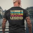 Dad The Man The Myth The Rugby Legend Gift For Mens Mens Back Print T-shirt Gifts for Old Men