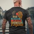 Dad The Man The Myth The Tennis Legend Fathers Day For Dad Mens Back Print T-shirt Gifts for Old Men