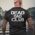 Dead Dad Club Vintage Saying V2 Men's T-shirt Back Print Gifts for Old Men
