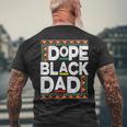 Dope Black Dad Junenth African American Pride Freedom Day Mens Back Print T-shirt Gifts for Old Men