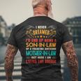 I Never Dreamed Of Being A Son In Law Awesome Mother In LawV2 Men's Back Print T-shirt Gifts for Old Men
