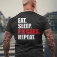 Eat Sleep Fix Cars Repeat For Car Mechanics & Fans Mens Back Print T-shirt Gifts for Old Men