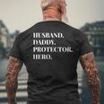 Fathers Day Husband Daddy Protector Hero Dad Men's Back Print T-shirt Gifts for Old Men