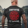 Firefighter In Training Fireman Toddler Fire Fighter Men's T-shirt Back Print Gifts for Old Men