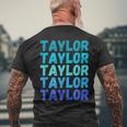 First Name Taylor - Colorful Modern Repeated Text Retro Men's Back Print T-shirt Gifts for Old Men