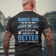 Funny Fathers Day Bonus Dad Gift From Daughter Son Wife Mens Back Print T-shirt Gifts for Old Men