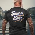 Future Dilf Retro Hot Dad Vintage Mens Future Dilf Men's T-shirt Back Print Gifts for Old Men