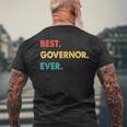 Governor Profession Retro Best Governor Ever Mens Back Print T-shirt Gifts for Old Men