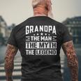Grandpa The Legend The Man The Myth Daddy Happy Fathers Day Mens Back Print T-shirt Gifts for Old Men