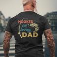 Hooked On Being A Dad Fishing Dad Father_S Day Mens Back Print T-shirt Gifts for Old Men