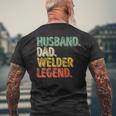 Husband Dad Welder Legend Funny Fathers Day Gift For Mens Mens Back Print T-shirt Gifts for Old Men
