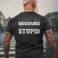 I Cant Fix Stupid Funny Mechanic Diesel Auto Cars Mens Gift Mens Back Print T-shirt Gifts for Old Men