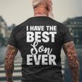 I Have The Best Son Ever Funny Dad Mom Gift Mens Back Print T-shirt Gifts for Old Men