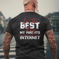 Im The Best Thing My Parents Ever Found On The Internet Mens Back Print T-shirt Gifts for Old Men