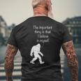 The Important Thing Is That I Believe In Myself Men's T-shirt Back Print Gifts for Old Men