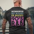 Introverted But Willing To Discuss 90S R&B Retro Style Music Men's Crewneck Short Sleeve Back Print T-shirt Gifts for Old Men