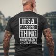 Its A Guerrero Thing You Wouldnt Understand Surname Name Mens Back Print T-shirt Gifts for Old Men