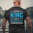 Its A King Thing Wouldnt Understand Personal Name King Men's T-shirt Back Print Gifts for Old Men