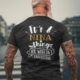 Its A Nina Thing You Wouldnt Understand Custom Name Men's T-shirt Back Print Gifts for Old Men