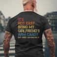 Its Not Easy Being My Girlfriends Arm Candy Am Nailing It Men's Back Print T-shirt Gifts for Old Men