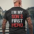 I´M My Sons First Hero Funny Fathers Day Dad Mens Back Print T-shirt Gifts for Old Men