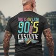 This Is My Lazy 90S Costume Retro 1990S Theme Party Nineties Men's Back Print T-shirt Gifts for Old Men
