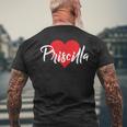 I Love Priscilla First Name I Heart Named Men's T-shirt Back Print Gifts for Old Men