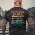 May You Never Run Out Of Hr-Approved Ways Vintage Quote Men's Back Print T-shirt Gifts for Old Men