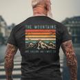 Mountains Are Calling & I Must Go Retro Vintage 80S Mountain Men's Back Print T-shirt Gifts for Old Men