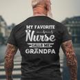 My Favorite Nurse Calls Me Grandpa Fathers Day Gift Mens Back Print T-shirt Gifts for Old Men