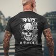 As A Perez Ive Only Met About 3 Or 4 People Its Thin Men's T-shirt Back Print Gifts for Old Men