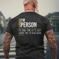 Person Name Gift Im Person Im Never Wrong Mens Back Print T-shirt Gifts for Old Men
