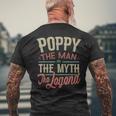 Poppy From Grandchildren Poppy The Myth The Legend Gift For Mens Mens Back Print T-shirt Gifts for Old Men