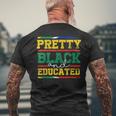 Pretty Black And Educated Black History Blm Melanin Pride Men's T-shirt Back Print Gifts for Old Men