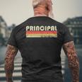 Principal Job Title Profession Birthday Worker Idea Men's T-shirt Back Print Gifts for Old Men