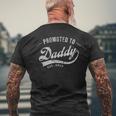 Promoted To Daddy 2023 Funny Humor New Dad Baby First Time Gift For Mens Mens Back Print T-shirt Gifts for Old Men