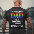 Proud Dad Of A Smartass Lesbian Daughter Lgbt Parent Men's Back Print T-shirt Gifts for Old Men