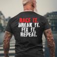 Race It Break It Fix It Repeat Rc Car Truck Racing Mechanic Mens Back Print T-shirt Gifts for Old Men