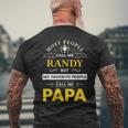 Randy Name Gift My Favorite People Call Me Papa Gift For Mens Mens Back Print T-shirt Gifts for Old Men