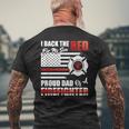 I Back The Red For My Son Proud Dad Of A Firefighter Fathers Men's T-shirt Back Print Gifts for Old Men