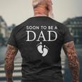 Soon To Be A Dad Unique FatherFor Would Be Daddy Men's T-shirt Back Print Gifts for Old Men
